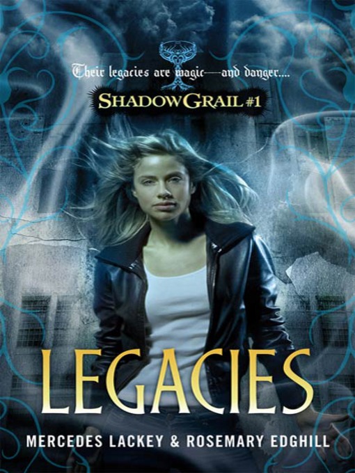 Title details for Legacies by Mercedes Lackey - Available